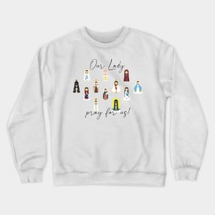 Our Lady Crewneck Sweatshirt